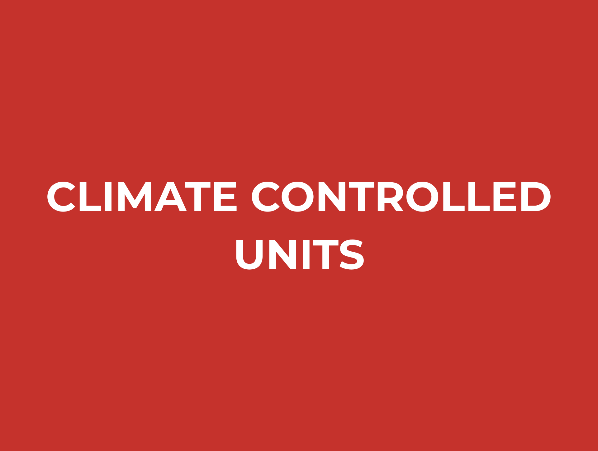 Climate Controlled