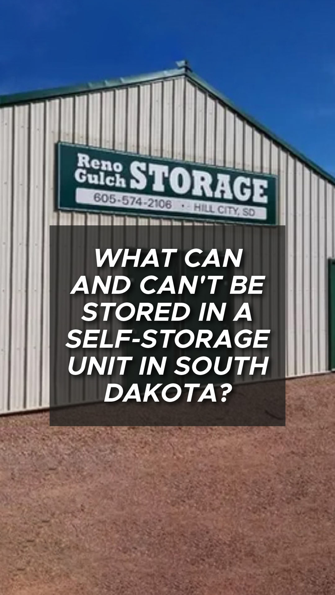 : Photo of a large metal-sided storage barn with a banner reading, “What can and can't be stored in a self-storage unit in South Dakota?”