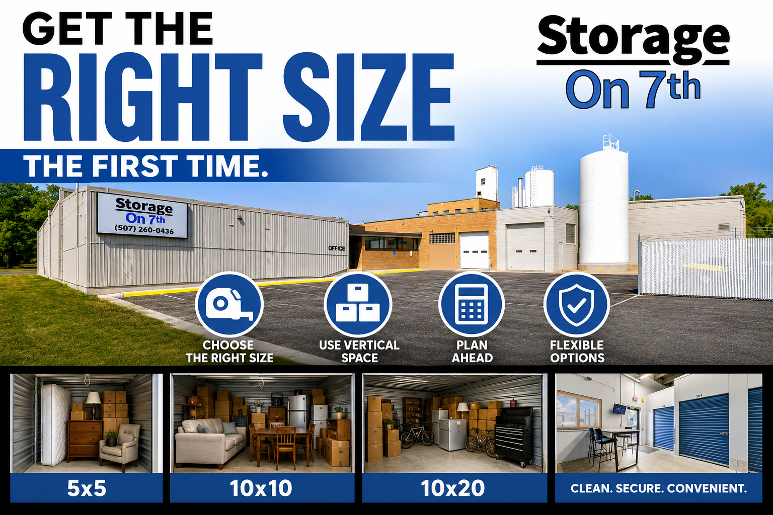 Storage On 7th Size Options - Faribault, MN Get the Right Size the First Time at Storage On 7th