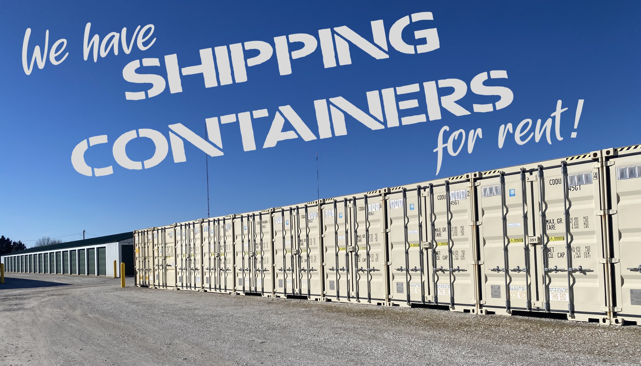 We have shipping containers for rent!