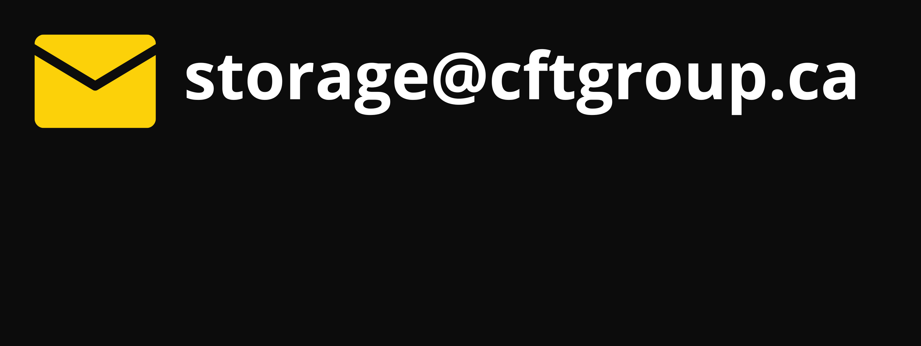 Email: storage@cftgroup.ca