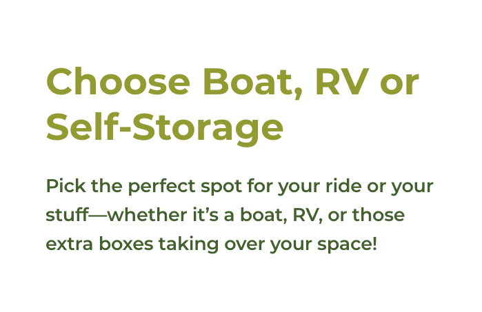 Choose Boat, RV or Self-Storage