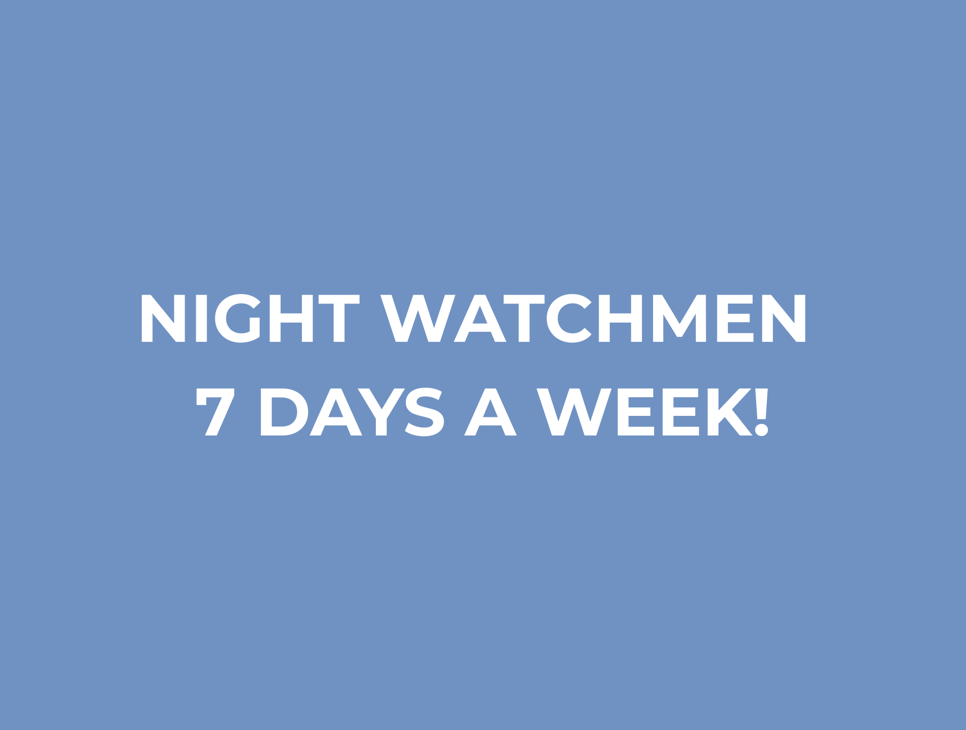 Night Watchmen