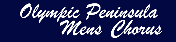 Supporting Olympic Peninsula Men's Chorus Supporting Olympic Peninsula Men's Chorus